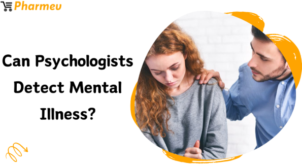 Can Psychologists Detect Mental Illness?