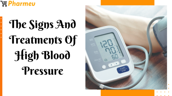 The signs and treatments of High Blood Pressure