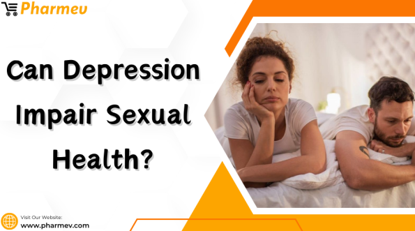 Can Depression Impair Sexual Health?
