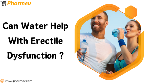 Can Water Help with Erectile Dysfunction?