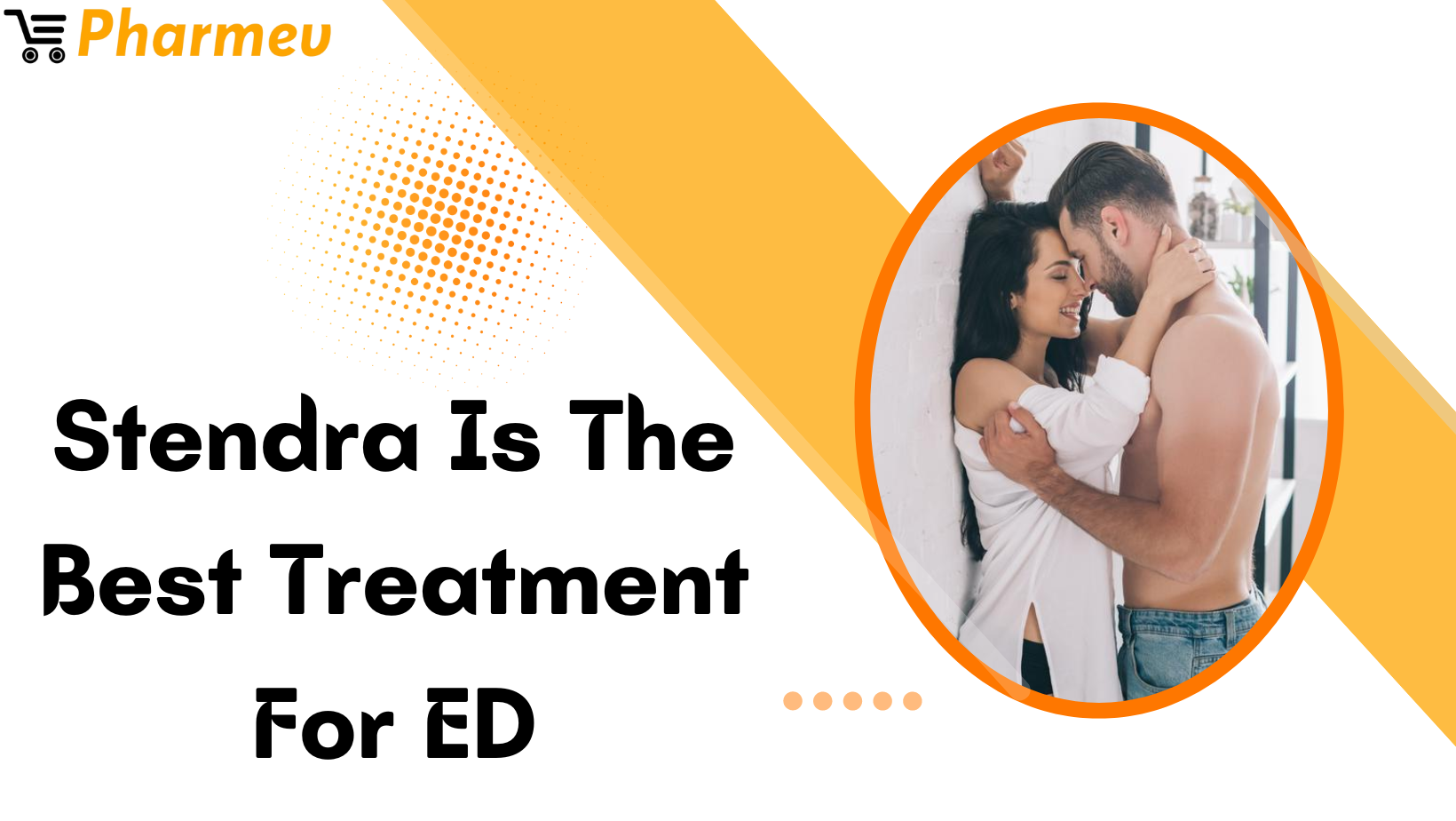 Stendra is the best treatment for ED
