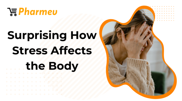 Surprising How Stress Affects the Body