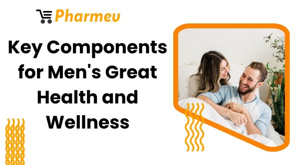Key Components to Men's Good Health and Wellness