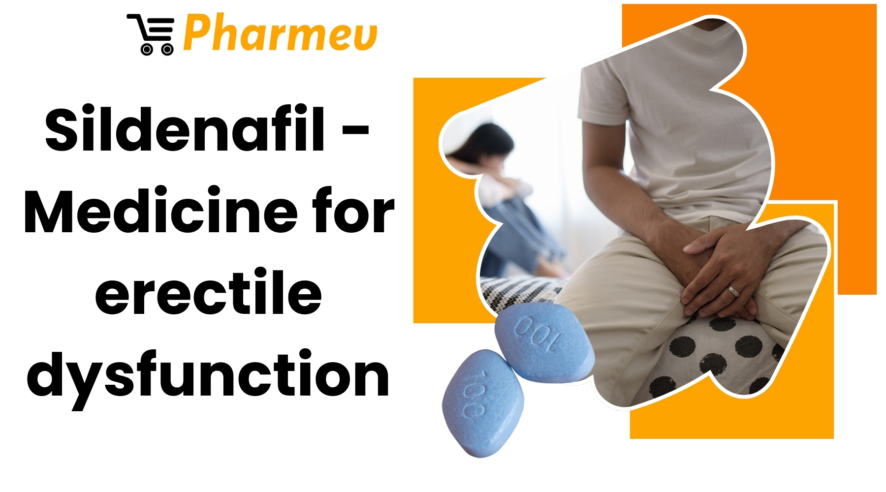 Sildenafil - Drugs To Treat Erection Issues