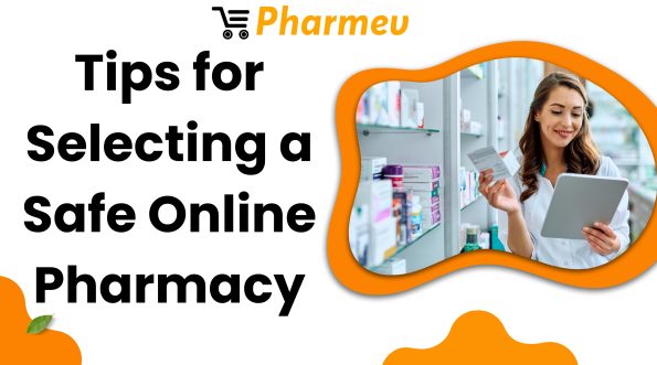 Tips for Selecting a Safe Online Pharmacy