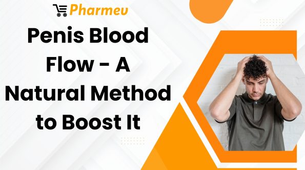 Penis Blood Flow - A Natural Method to Boost It