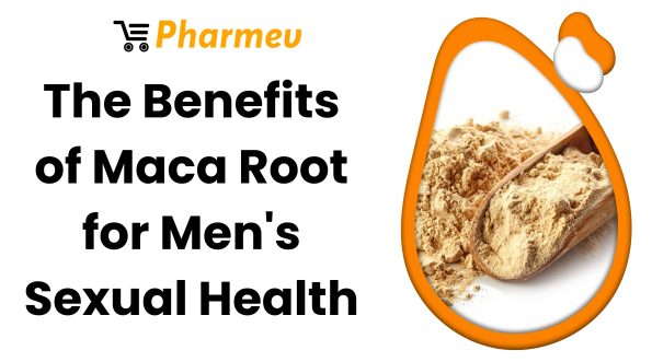 The Benefits of Maca Root for Men's Sexual Health