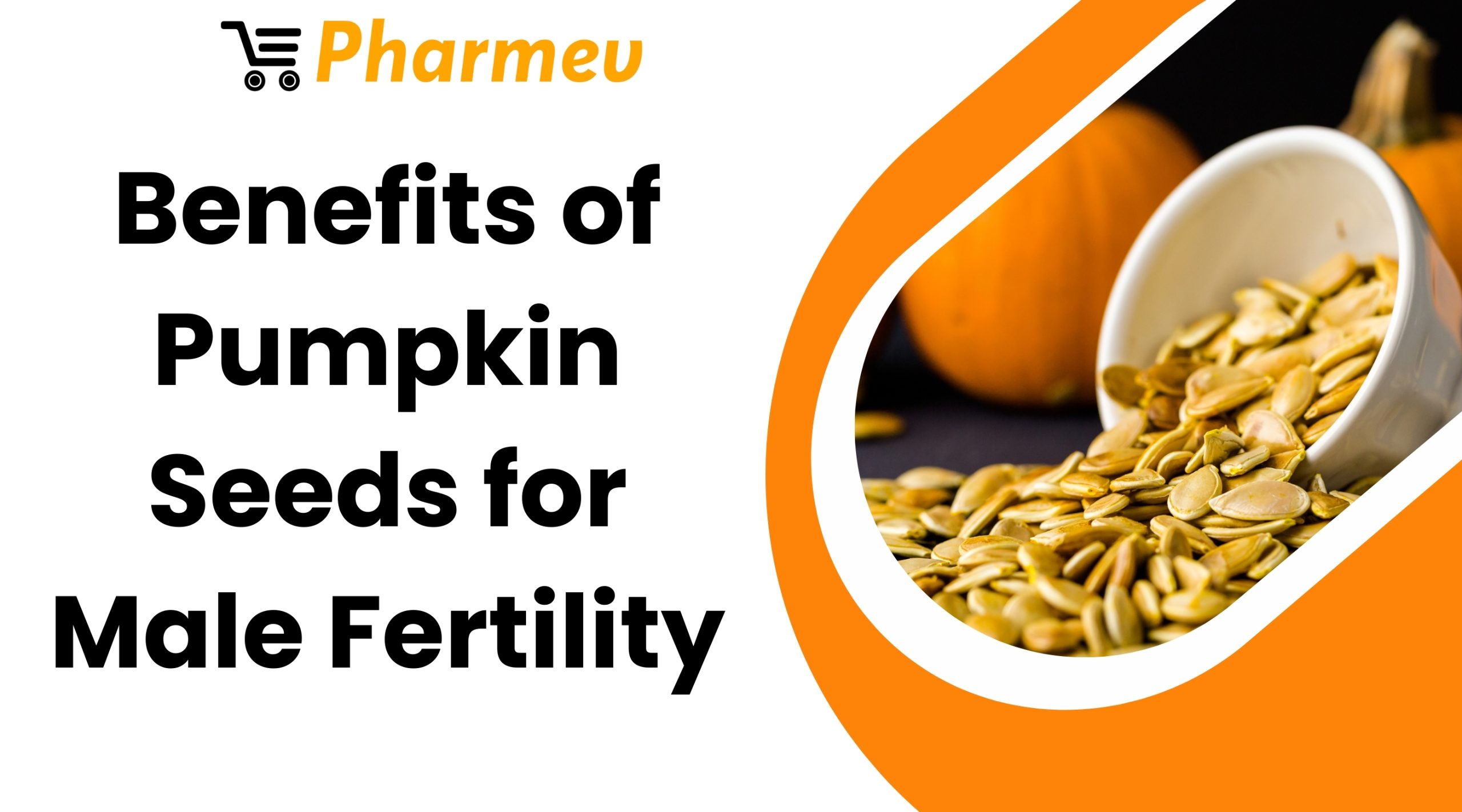 Benefits of Pumpkin Seeds for Male Fertility