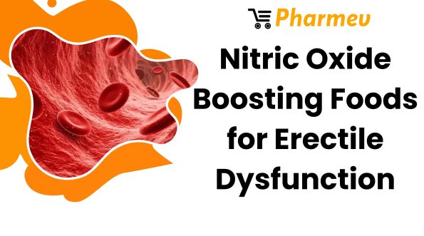Nitric Oxide Boosting Foods for Erectile Dysfunction