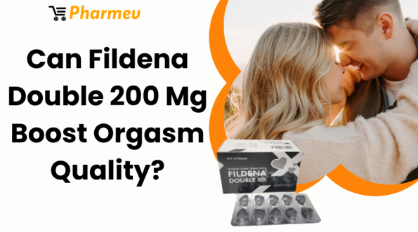 Can Fildena Double 200 Mg Boost Orgasm Quality?