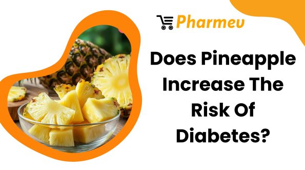 Does Pineapple Increase The Risk Of Diabetes?