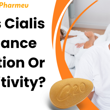 Does Cialis Enhance Erection Or Sensitivity?